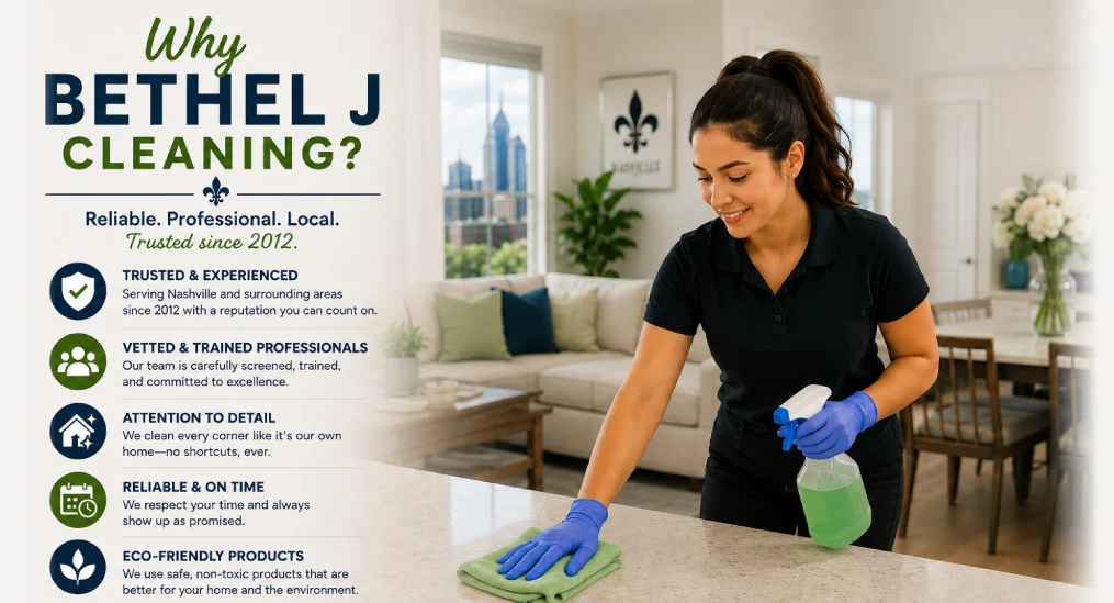 Why Bethel J Cleaning?